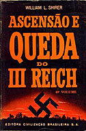 Ascensão e Queda do Terceiro Reich, William L. Shirer - Reprodução