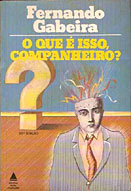 O Que é Isso, Companheiro? Fernando Gabeira - Divulgação