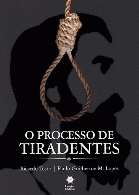 O Processo de Tiradentes PROMOÇÃO: De R$ 90,00 por R$ 81,00