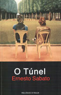 O T&uacute;nel de Ernesto Sabato - Divulga&ccedil;&atilde;o