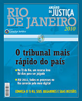 Anu&aacute;rio da Justi&ccedil;a Rio de Janeiro 2010 - ConJur