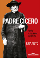 Padre Cícero: Poder, Fé e Guerra no Sertão - Divulgação