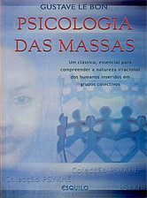 Psicologia das Multidões, Gustave le Bon