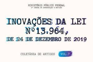 MPF lança coletânea de artigos sobre a “lei anticrime”