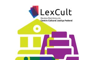Revista LexCult terá seção voltada à história do Poder Judiciário