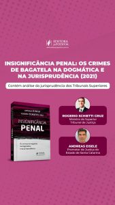 Livro analisa intervenções penais nos casos de bagatela