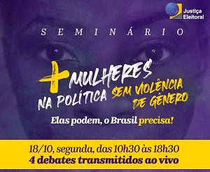TSE promove seminário sobre violência política contra mulheres