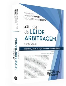 Obra refaz itinerário dos 25 anos da Lei de Arbitragem no Brasil