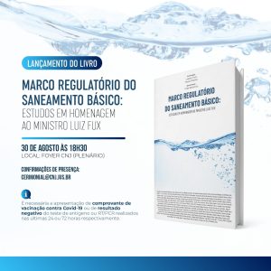 Livro sobre Marco do Saneamento Básico será lançado no CNJ