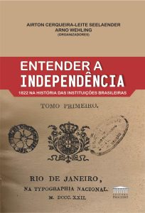 Livro aborda visão de pensadores sobre independência do Brasil