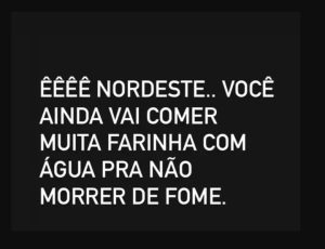 Promotor solicita investigação por racismo contra nordestinos