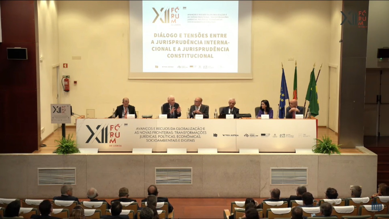 Painel sobre tensões entre a jurisprudência das cortes internacionais e a jurisprudência constitucional, no XII Fórum de Lisboa