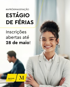 Machado Meyer tem programa de estágio de férias para alunos do 1º ano de Direito